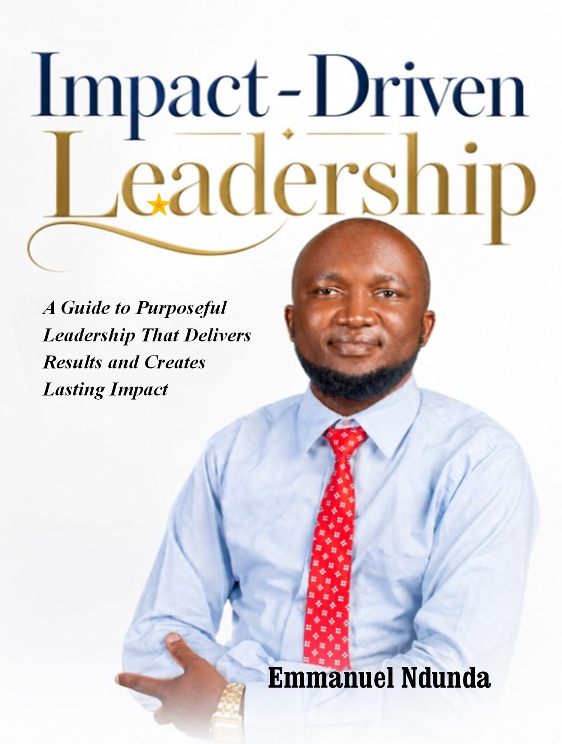 Impact-Driven Leadership