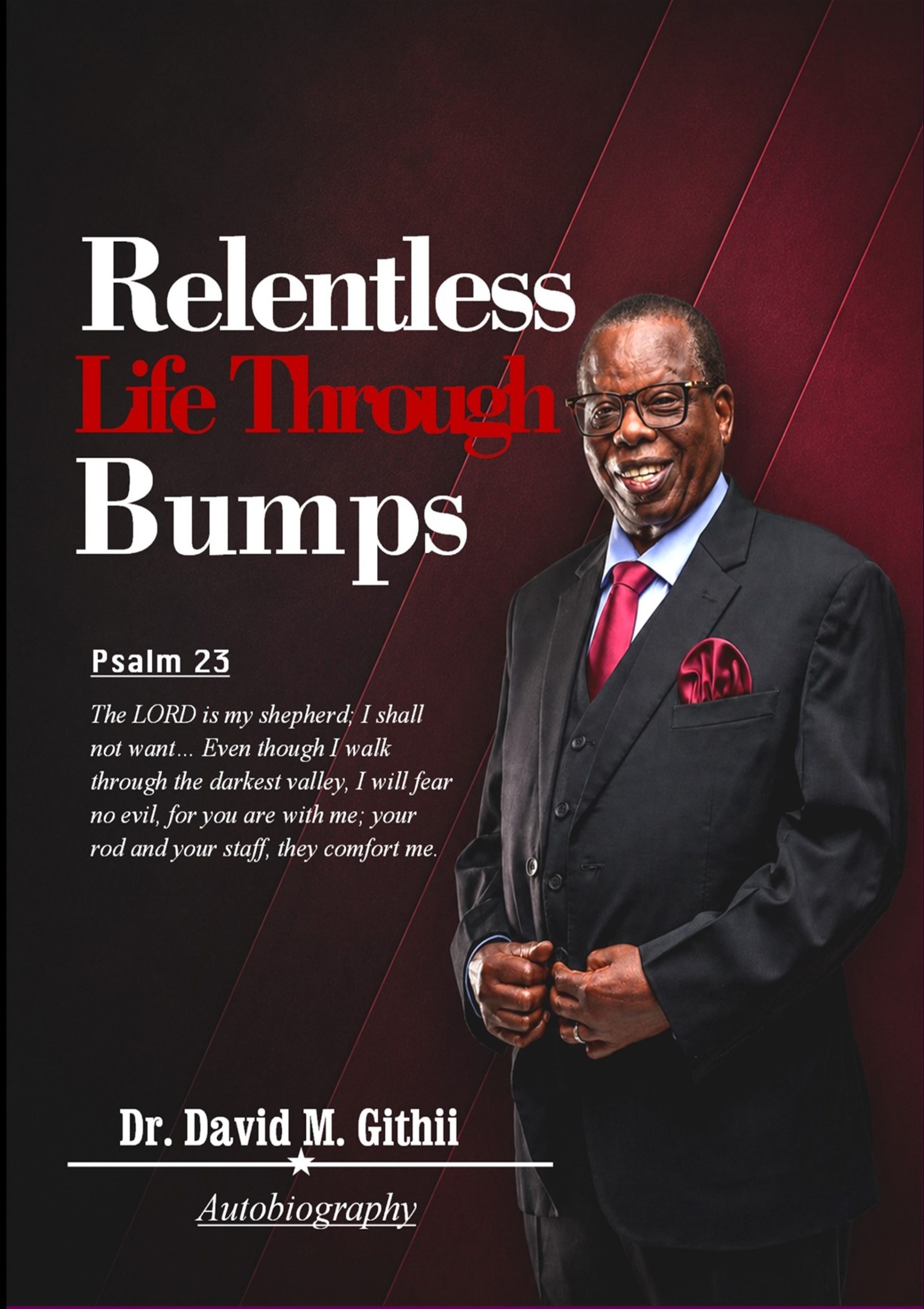 Relentless Life Through Bumps