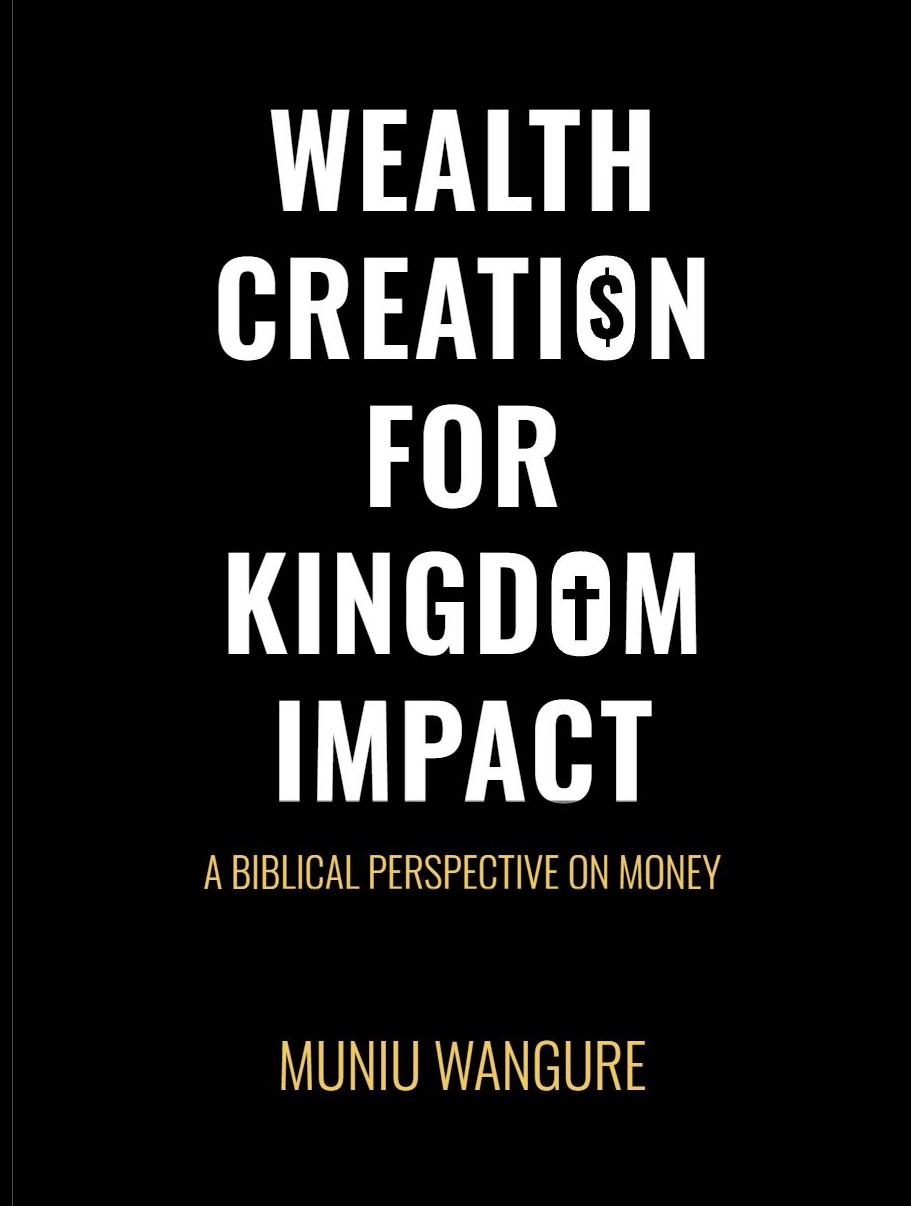 WEALTH CREATION FOR KINGDOM IMPACT
